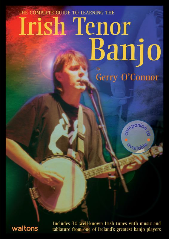 The Irish Tenor Banjo Tutor by Gerry O'Connor
