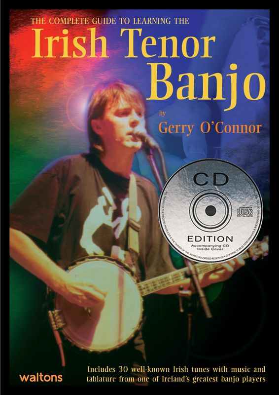 The Irish Tenor Banjo Tutor CD Edition by G O'Connor