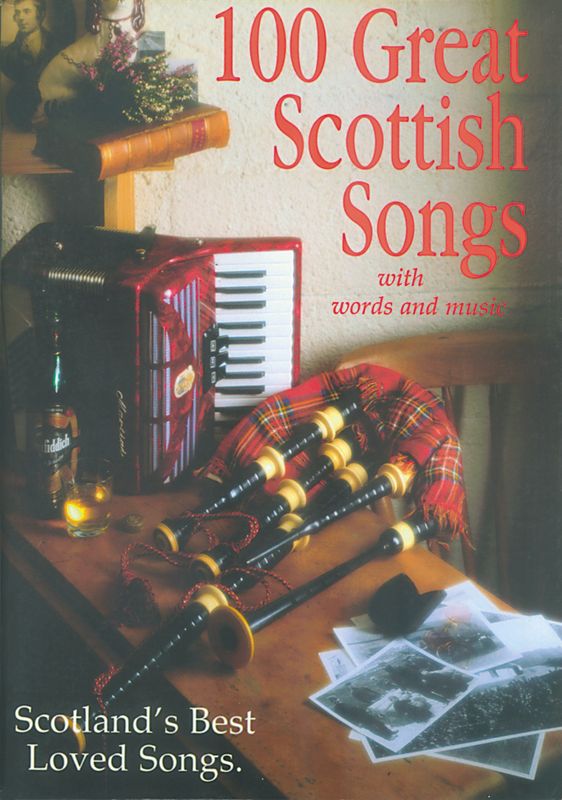 100 Great Scottish Songs & Ballads Book Only
