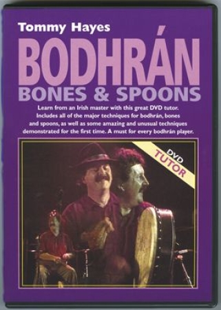 Tommy Hayes: Bodhrán, Bones & Spoones