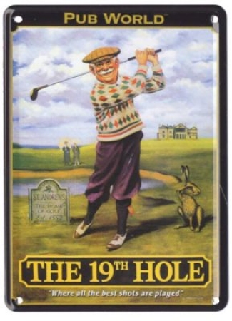 Blechschild für Golfer-The 19th Hole-