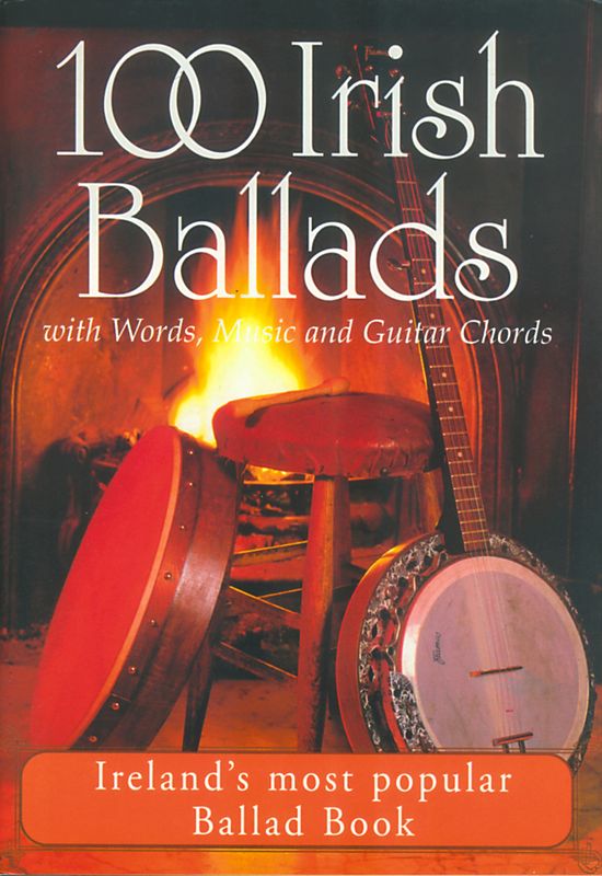 100 Irish Ballads Volume 1 (Book Only)