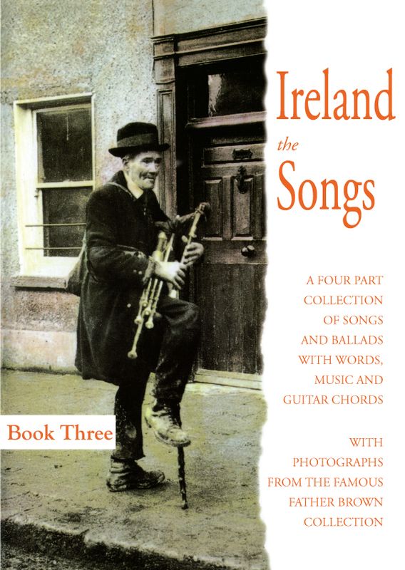 Ireland the Songs Volume 3