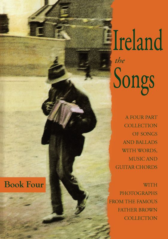Ireland the Songs Volume 4
